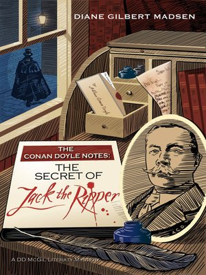 cover image of The Conan Doyle Notes: The Secret of Jack The Ripper